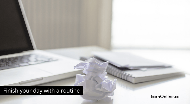 Finish Your Day with a Routine