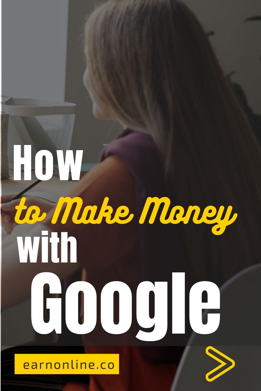 How To Make Money With Google In 2020 Proven Ways 