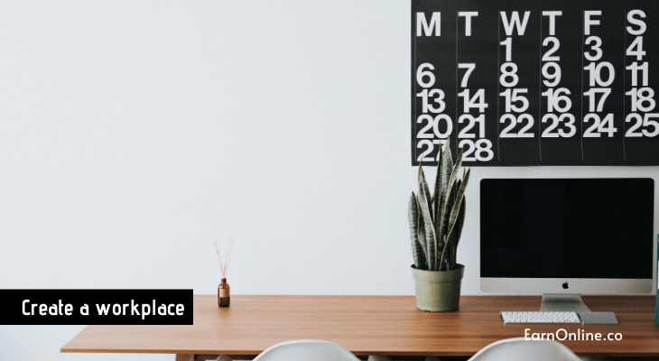 Create a Workplace at Home