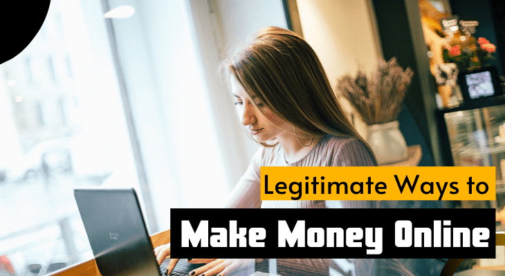 Legitimate Ways to Make Money Online